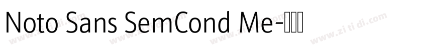 Noto Sans SemCond Me字体转换